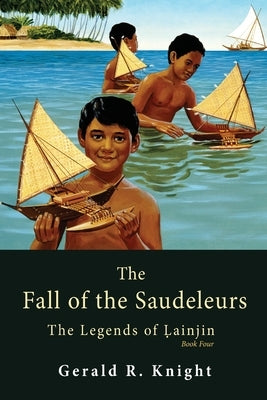 The Fall of the Saudeleurs Paperback Iguana Books