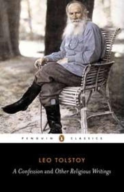 A Confession and Other Religious Writings by Tolstoy, Leo