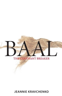 Baal: The Covenant Breaker Paperback Trilogy Christian Publishing