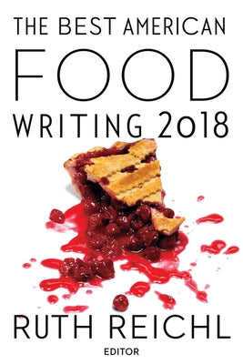 The Best American Food Writing 2018 Paperback Mariner Books