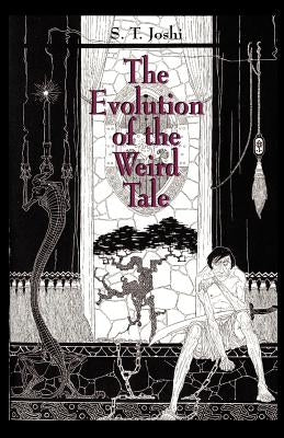 The Evolution of the Weird Tale Paperback Hippocampus Press
