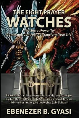 The Eight Prayer Watches Paperback Ebenezer Gyasi