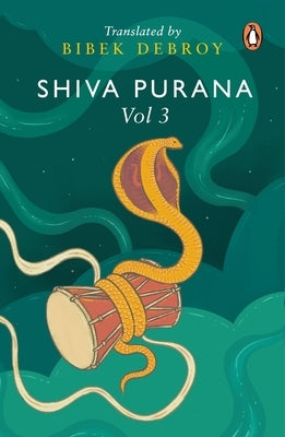 Shiva Purana: Vol. 3 Paperback India Penguin Classics