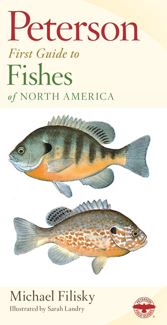 Peterson First Guide to Fishes of North America Paperback Mariner Books