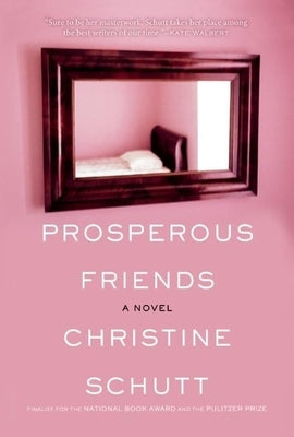 Prosperous Friends Paperback Grove Press