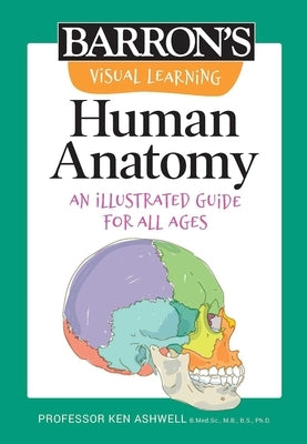 Paperback of Visual Learning Human Anatomy illustrated guide by Barrons Educational Services showing colorful anatomical diagrams.