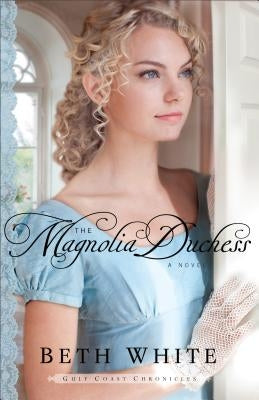 Magnolia Duchess Paperback Fleming H. Revell Company