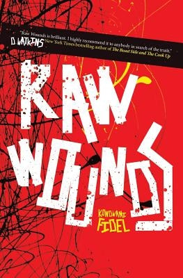 Raw Wounds Paperback Createspace Independent Publishing Platform