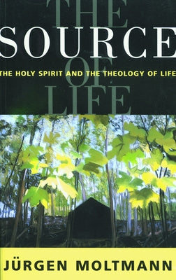 The Source of Life Paperback Fortress Press