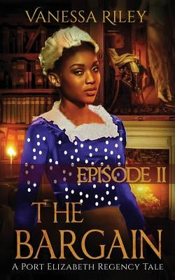 The Bargain: Episode II Paperback Gallium Optronics, LLC