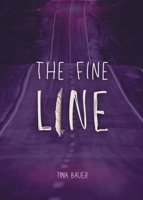 The Fine Line Paperback Tina Bauer