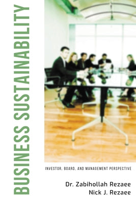 Business Sustainability: Investor, Board, and Management Perspective Paperback Business Expert Press