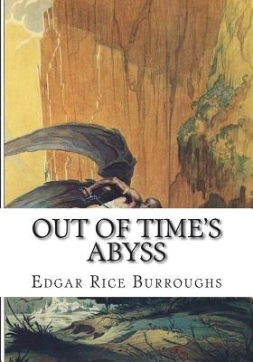 Out of Time's Abyss Paperback Createspace Independent Publishing Platform