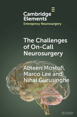 The Challenges of On-Call Neurosurgery Paperback Cambridge University Press