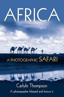 Africa: A Photographic Safari Paperback iUniverse