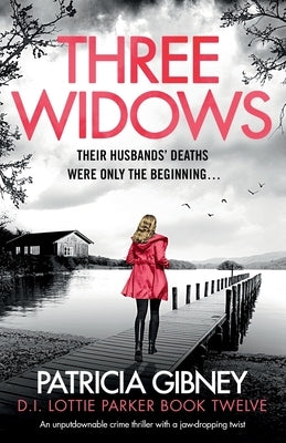 Three Widows: An unputdownable crime thriller with a jaw-dropping twist Paperback Bookouture