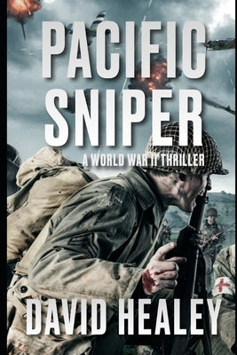 Pacific Sniper: A World War II Thriller Paperback Intracoastal
