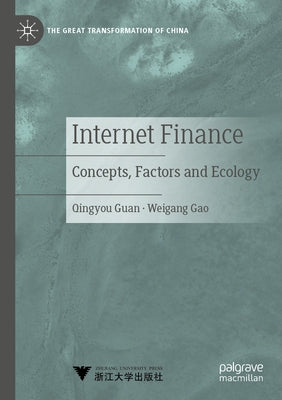 Internet Finance: Concepts, Factors and Ecology Paperback Palgrave MacMillan