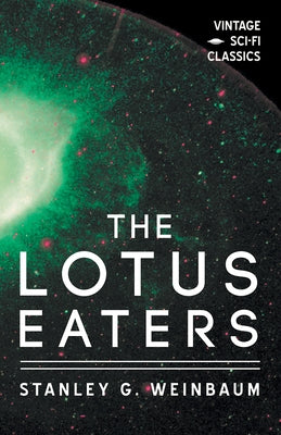 The Lotus Eaters Paperback Vintage Sci-Fi Classics