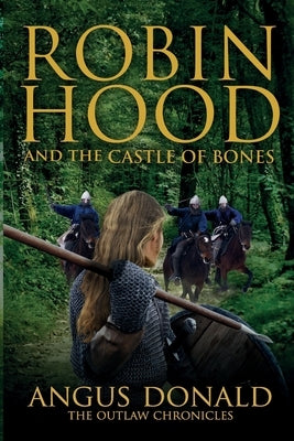 Robin Hood and the Castle of Bones Paperback Independently Published
