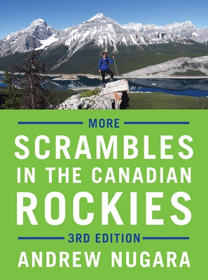 More Scrambles in the Canadian Rockies Paperback Rocky Mountain Books Incorporated