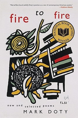 Fire to Fire: New and Selected Poems Paperback Harper Perennial