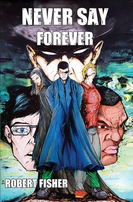 Never Say Forever Paperback La Maison Publishing, Inc.
