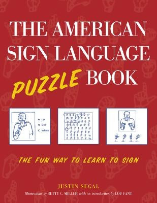 The American Sign Language Puzzle Book: The Fun Way to Learn to Sign Paperback McGraw-Hill Companies