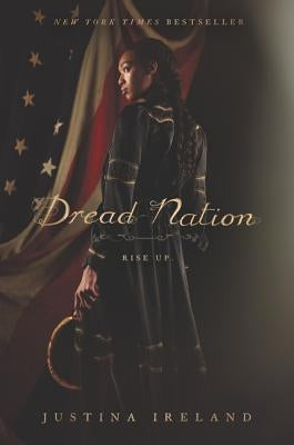 Paperback of Dread Nation by Balzer & Bray/Harperteen featuring the book cover with dark, intense artwork and bold title text.
