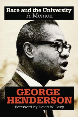 Race and the University: A Memoir Paperback University of Oklahoma Press