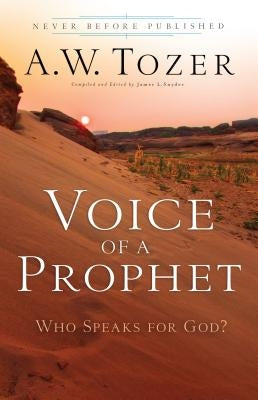 Voice of a Prophet: Who Speaks for God? Paperback Bethany House Publishers