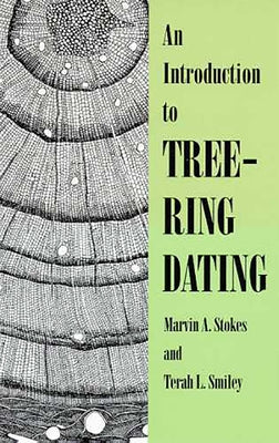 An Introduction to Tree-Ring Dating Paperback University of Arizona Press
