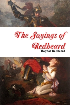 The Sayings of Redbeard Paperback Lulu.com