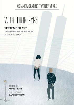With Their Eyes: September 11th: The View from a High School at Ground Zero Paperback HarperCollins