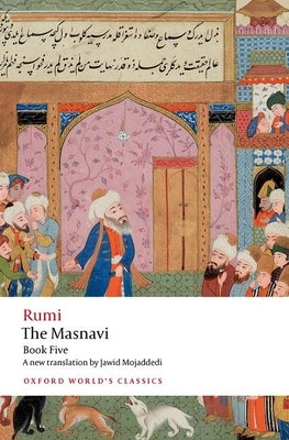 Paperback copy of The Masnavi, Book Five by Oxford University Press, USA, with a cover featuring traditional Islamic art.