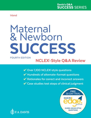 Maternal and Newborn Success: Nclex(r)-Style Q&A Review by Irland, Nancy