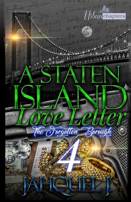 A Staten Island Love Letter 4: The Forgotten Borough Paperback Independently Published