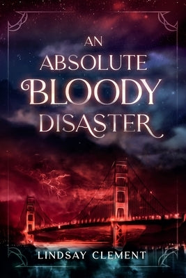 An Absolute Bloody Disaster Paperback Novelitica