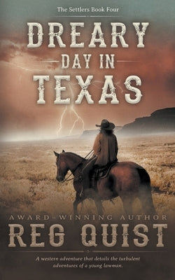 Dreary Day in Texas: A Christian Western Paperback Ckn Christian Publishing