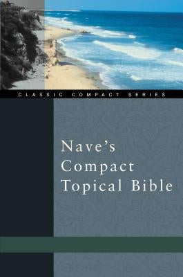 Nave's Compact Topical Bible Zondervan Academic
