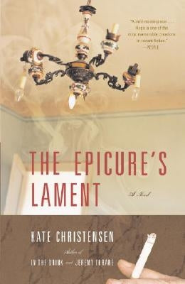 The Epicure's Lament Paperback Anchor Books