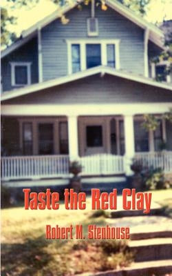 Taste the Red Clay Paperback 1st Book Library