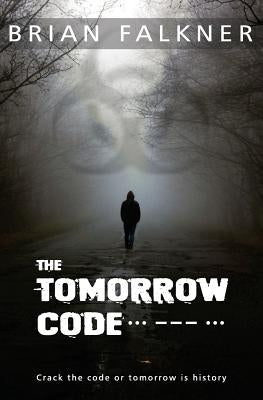 The Tomorrow Code Paperback Brian Falkner
