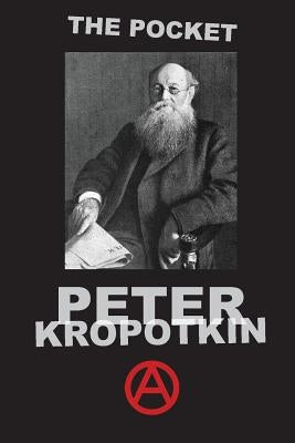 The Pocket Peter Kropotkin Paperback Trident Business Partners