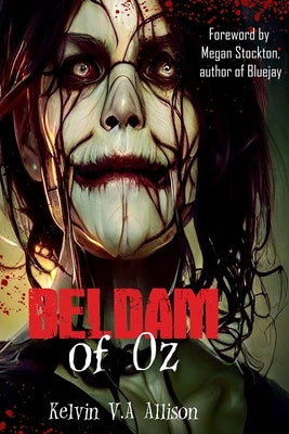 Beldam of Oz Paperback Independently Published