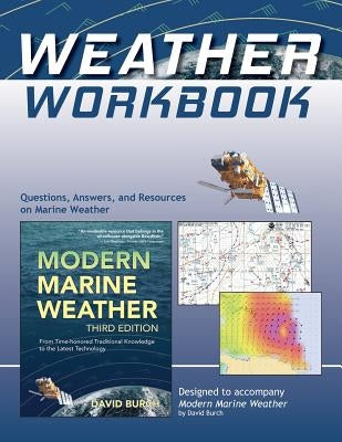 Weather Workbook: Questions, Answers, and Resources on Marine Weather Paperback Starpath Publications