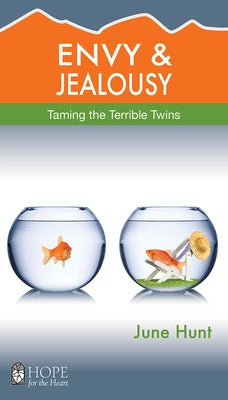 Envy and Jealousy: Taming the Terrible Twins Paperback Aspire Press