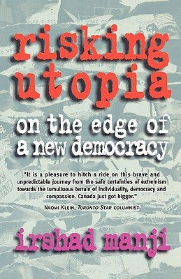 Risking Utopia Paperback Douglas and McIntyre (2013) Ltd.