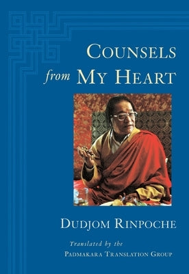 Counsels from My Heart Paperback Shambhala