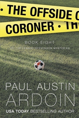 The Offside Coroner Paperback Paul Ardoin